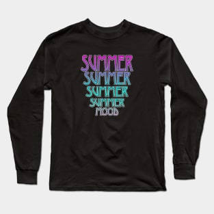 Summer Mood. Long Sleeve T-Shirt